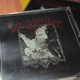 Whipstriker ‎"Seven Inches Of Hell (Part II)" CD 