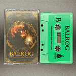 Balrog "The Shadow And The Flame" Cassette