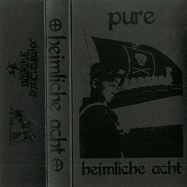 Pure "Heimliche Acht" Cassette second press!!