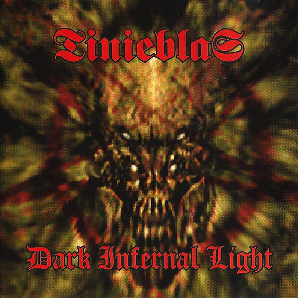 Tinieblas "Dark Infernal Light" CD first press 1997