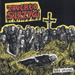 Truchło Strzygi ‎"Pora Umierać" CD