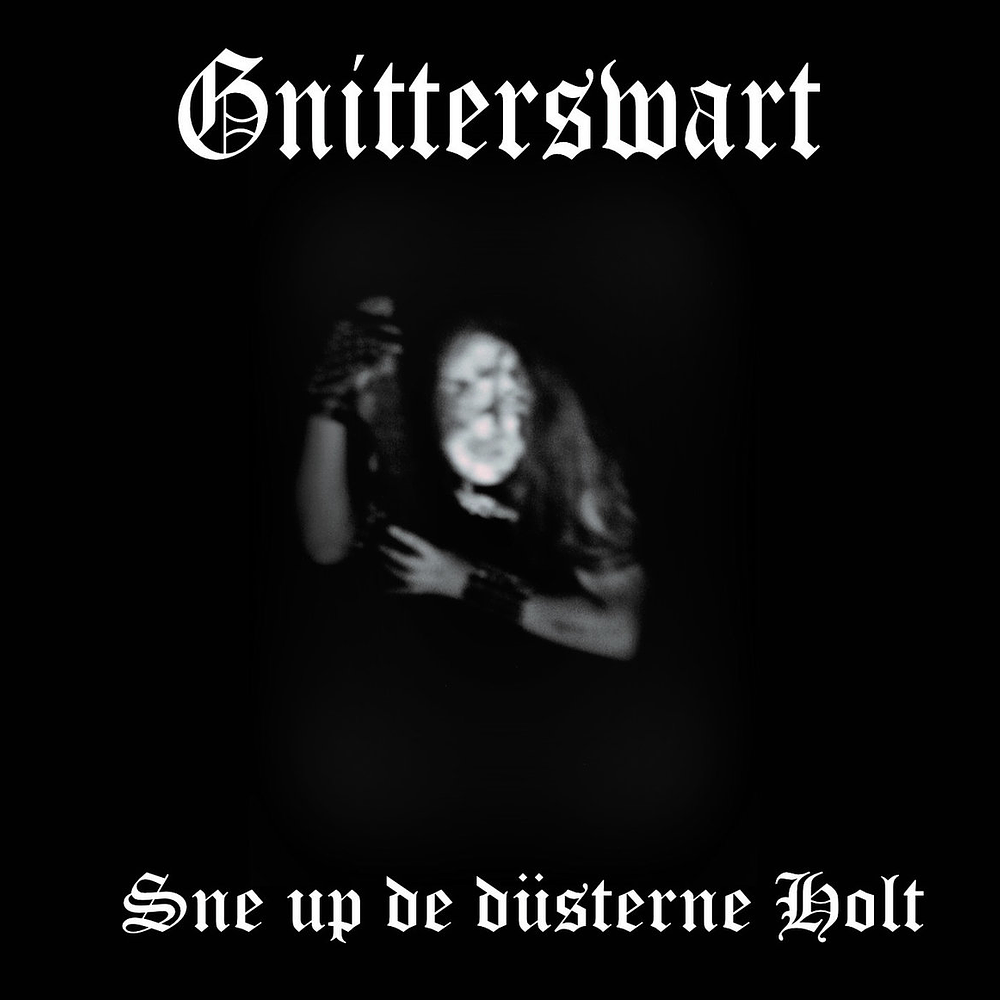 Gnitterswart "Sne up de düsterne Holt" CD