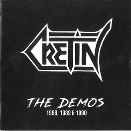 Cretin "The Demos 1988, 1989 & 1990" CD