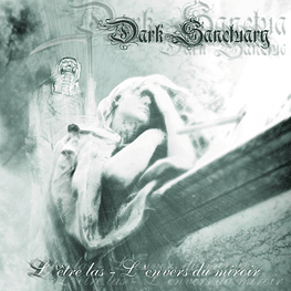 Dark Sanctuary "L'Être Las - L'Envers Du Miroir" CD first press Wounded Love!!