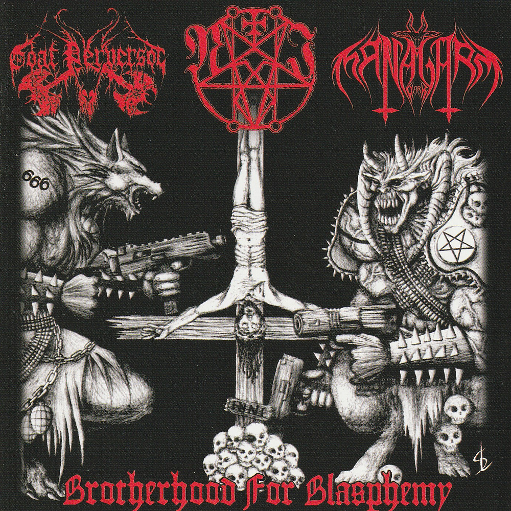 Nemesis Irae / Dark Managarm / Goat Perversor "Brotherhood For Blasphemy" Split CD