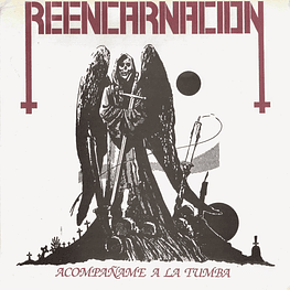 Reencarnacion ‎"Acompañame A La Tumba" vinyl 7"EP Reissue 2012