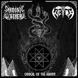 Sardonic Witchery / Heia "Ordeal Of The Abyss" Split CD 