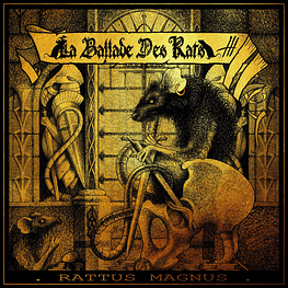 La Ballade Des Rats "Rattus Magnus" CD Digipack 