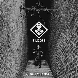 Silicose "Au Fond De La Mine" CD Digipack 