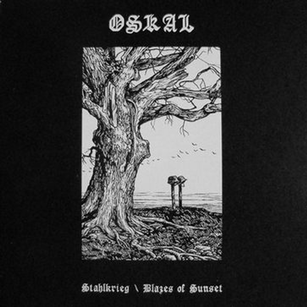 Oskal "Stahlkrieg \ Blazes Of Sunset" CD