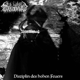 Tot Aus Dem Wald "Disziplin Des Hohen Feuers" LP Vinyl 