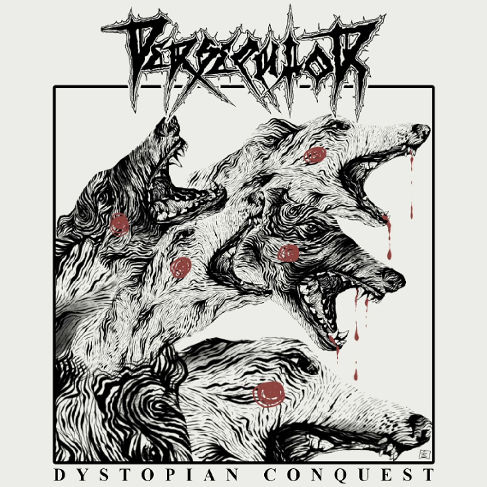 Persecutor "Dystopian Conquest" CD 