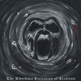 Cadaveric Possession "The Rhythmic Execration of Existence" CD