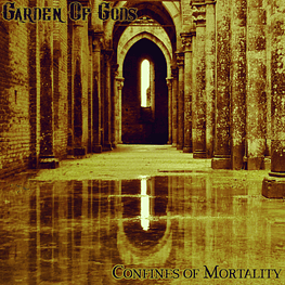 Garden Of Gods "Confines Of Mortality" CD 