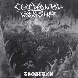 Ceremonial Worship "Esoteron" CD
