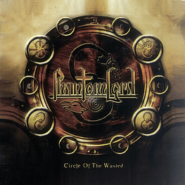 Phantom Lord "Circle Of The Wasted" CD 