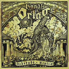 Hands Of Orlac "Hebetudo Mentis" CD 