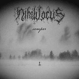 Nihili Locus "Semper" CD Digipack