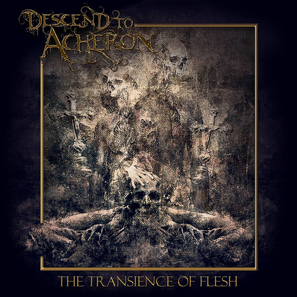 Descend To Acheron "The Transience Of Flesh" CD Digipack 