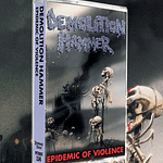 Demolition Hammer "Epidemic Of Violence" Cassette