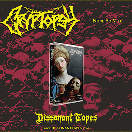 Cryptopsy "None So Vile" Cassette