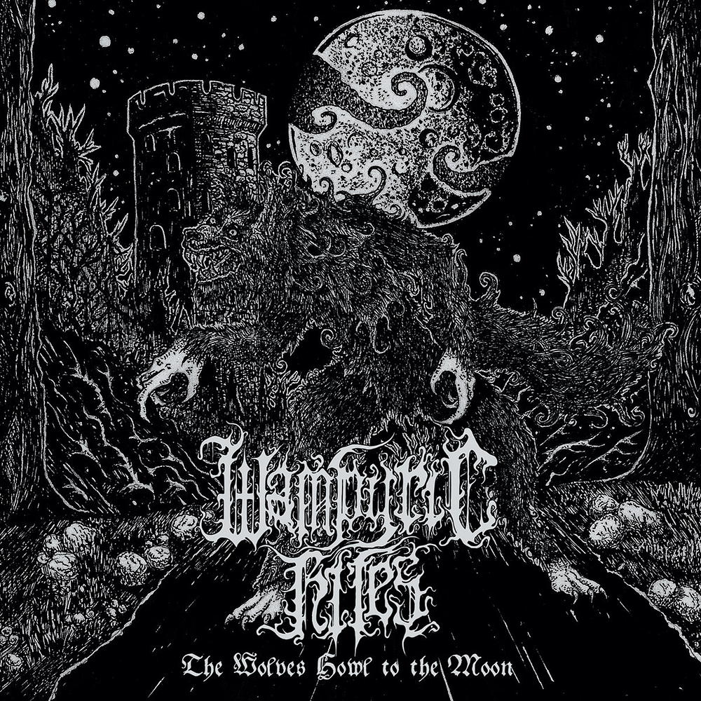 Wampyric Rites "The Wolves Howl To The Moon" CD 