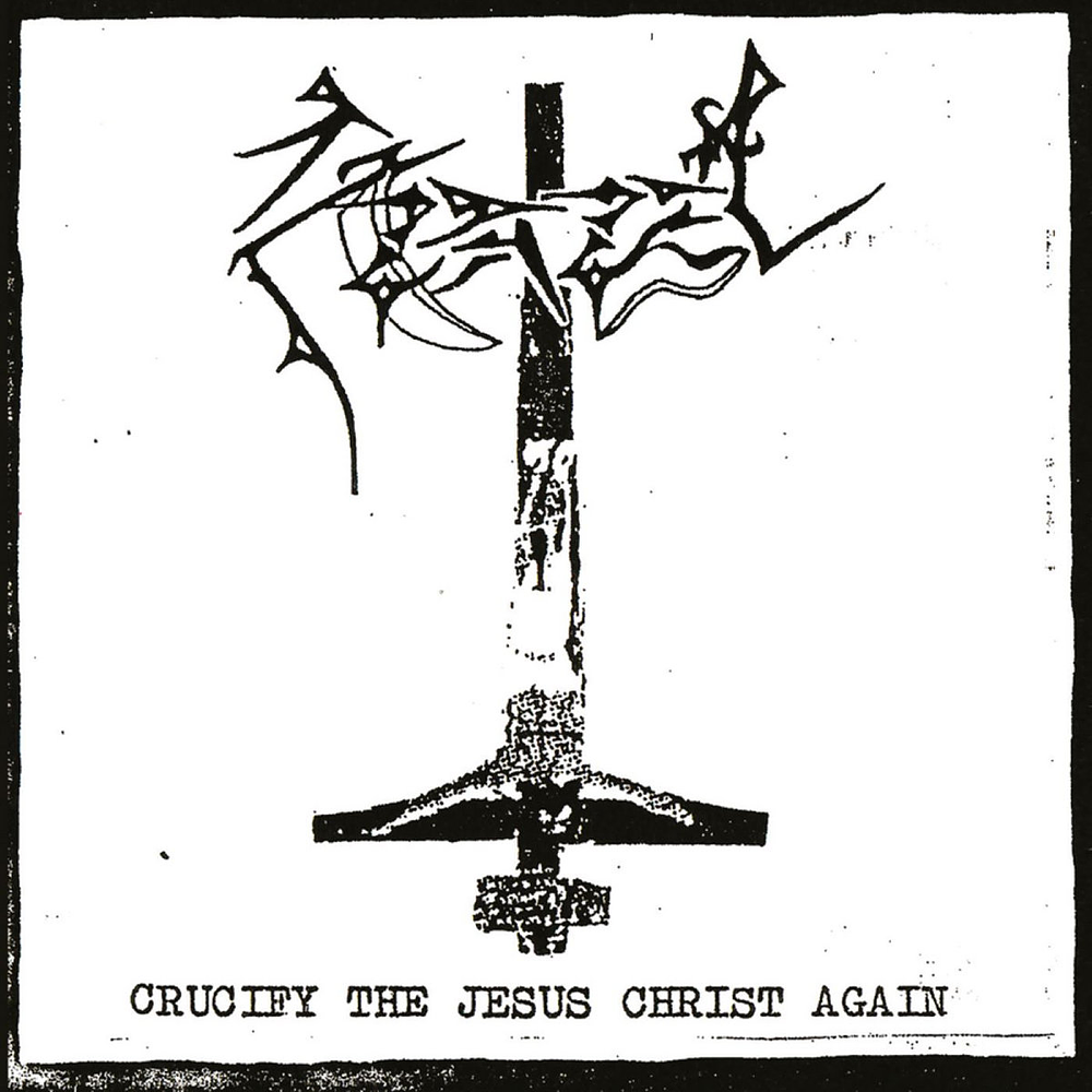 Azazel "Crucify The Jesus Christ Again" CD Bonustracks 