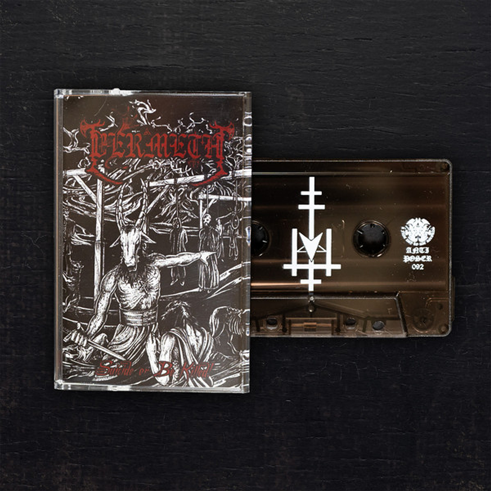 Vermeth "Suicide or Be Killed!" Cassette!!