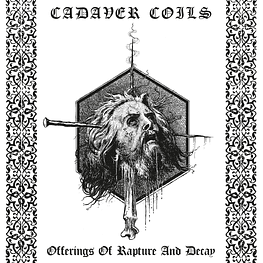 Cadaver Coils "Offerings Of Rapture And Decay" CD Digipack 