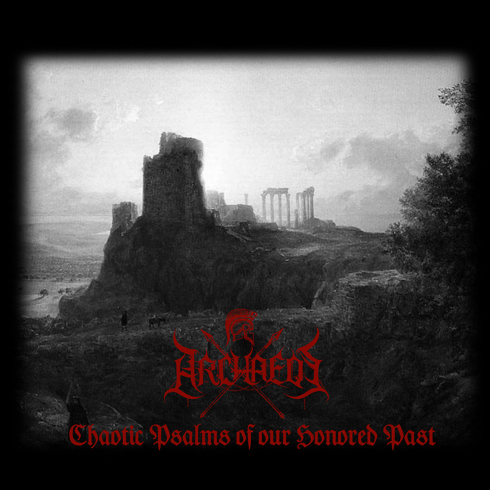 Archaeos "Chaotic Psalms Of Our Honored Past" CD Digipack 