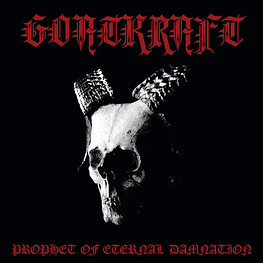 Goatkraft "Prophet Of Eternal Damnation" CD