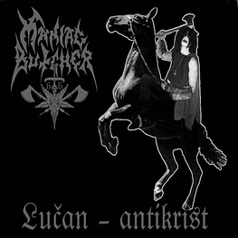 Maniac Butcher "Lučan - Antikrist" CD 