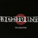 Bloodline "Viva Corruption" CD with Slipcase!!