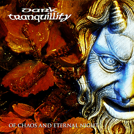 Dark Tranquillity "Of Chaos And Eternal Night" CD Digipack 