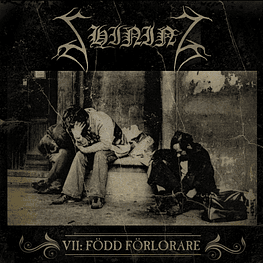 Shining "VII: Född Förlorare" CD Digipack 