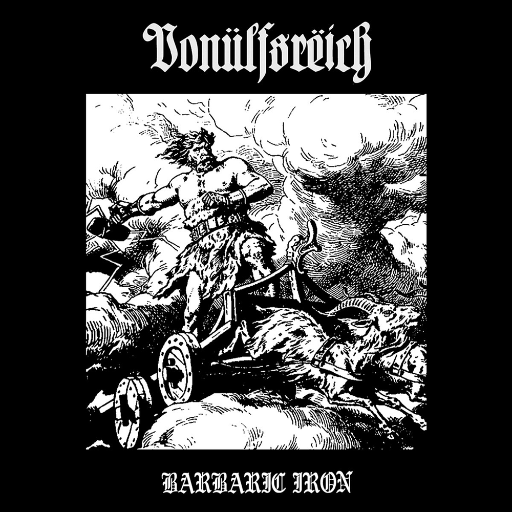 Vonülfsrëich "Barbaric Iron" CD 