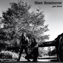 Morte Incandescente "...Your Funeral" CD Digipack 