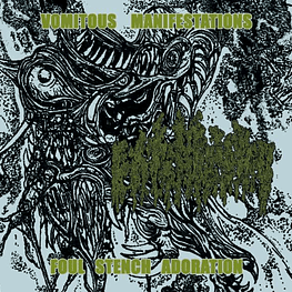 Extinguished "Vomitous Manifestations / Foul Stench Adoration" CD 