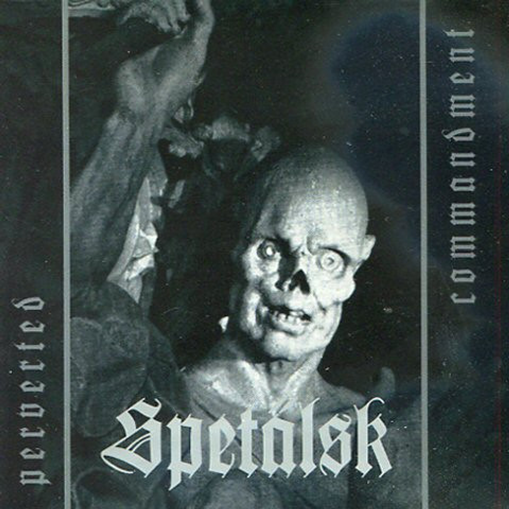 Spetälsk "Perverted Commandment" CD 