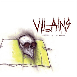 Villains "Lifecode Of Decadence" CD 