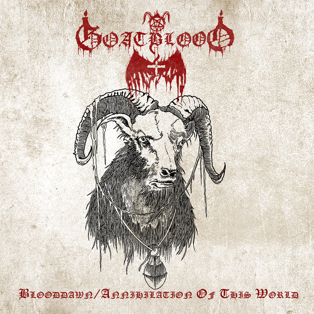 Goatblood "Blooddawn / Annihilation Of This World" 2 CD 