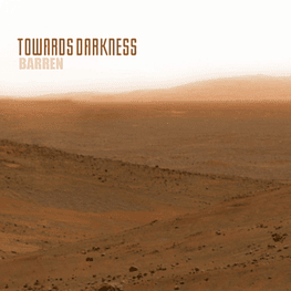 Towards Darkness "Barren" CD 