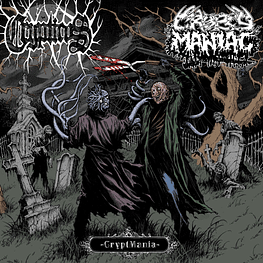 Crypticus / Cropsy Maniac "Cryptmania" Split CD