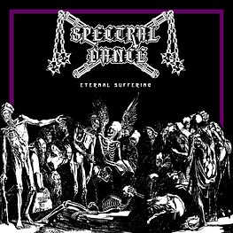 Spectral Dance "Eternal Suffering" CD 