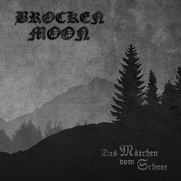 Brocken Moon "Das Märchen Vom Schnee" CD 