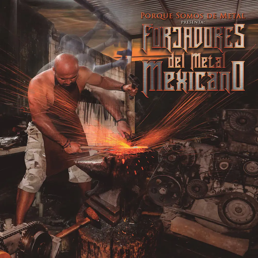 Forjadores del Metal Mexicano "Porque Somos de Metal" CD 