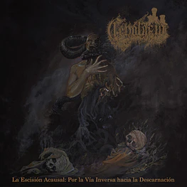 Cenotafio "La Escisión Acausal: Por La Vía Inversa Hacia La Descarnación" CD 