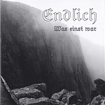 Endlich "Was Einst War" CD 
