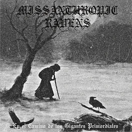 Missanthropic Ravens "En el Camino de los Gigantes Primordiales" CD 