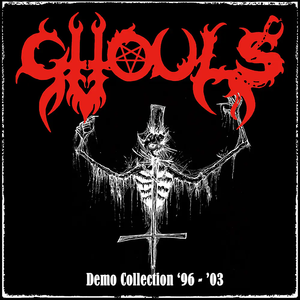 Ghouls "Demo Collection '96 - '03" CD 